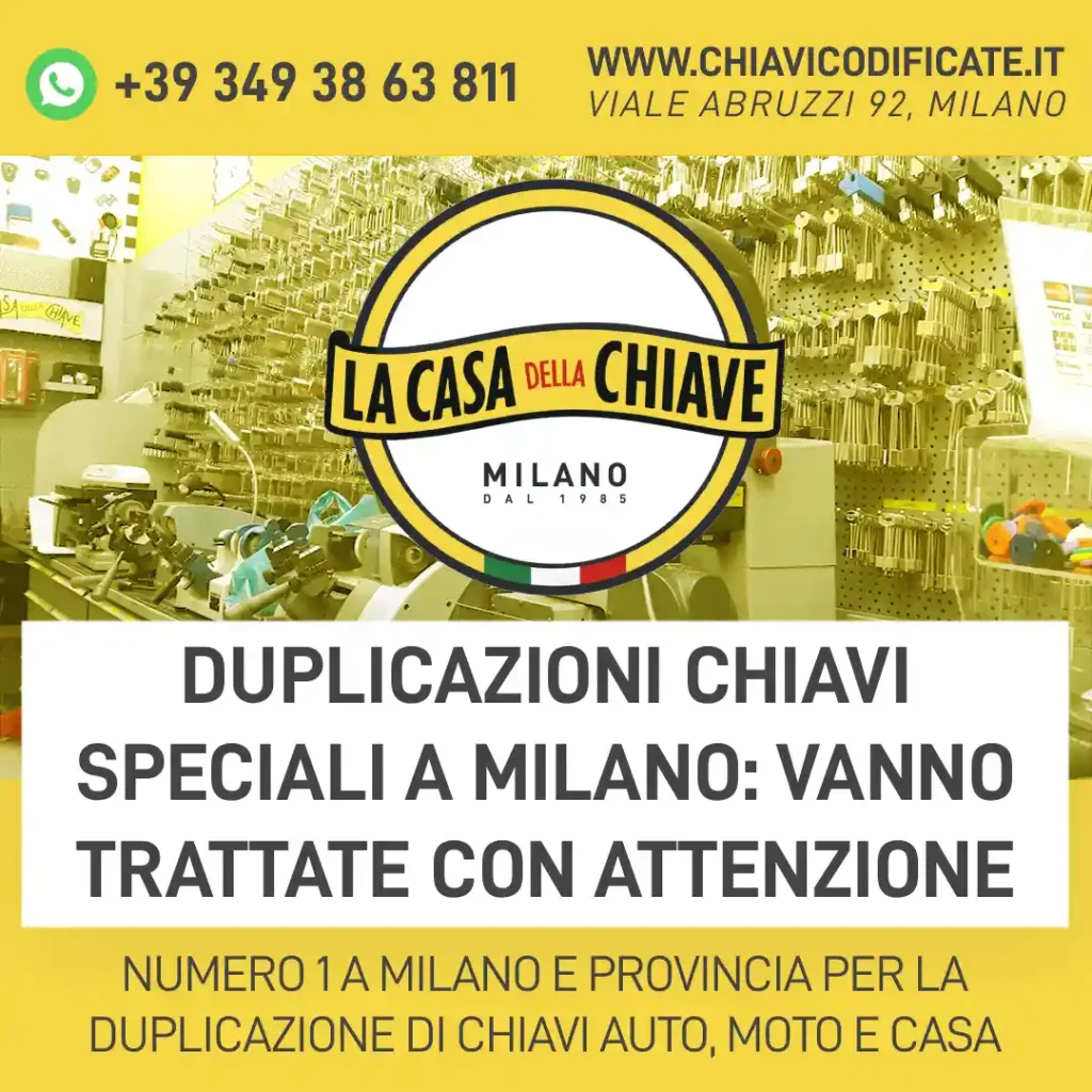 Duplicazioni chiavi speciali a Milano: vanno trattate con attenzione