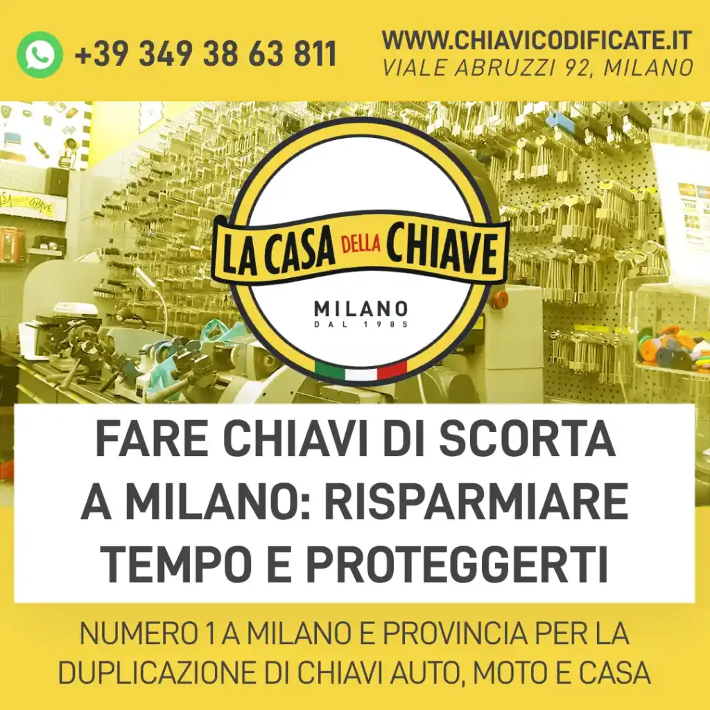 Fare chiavi di scorta a Milano: risparmiare tempo e proteggerti