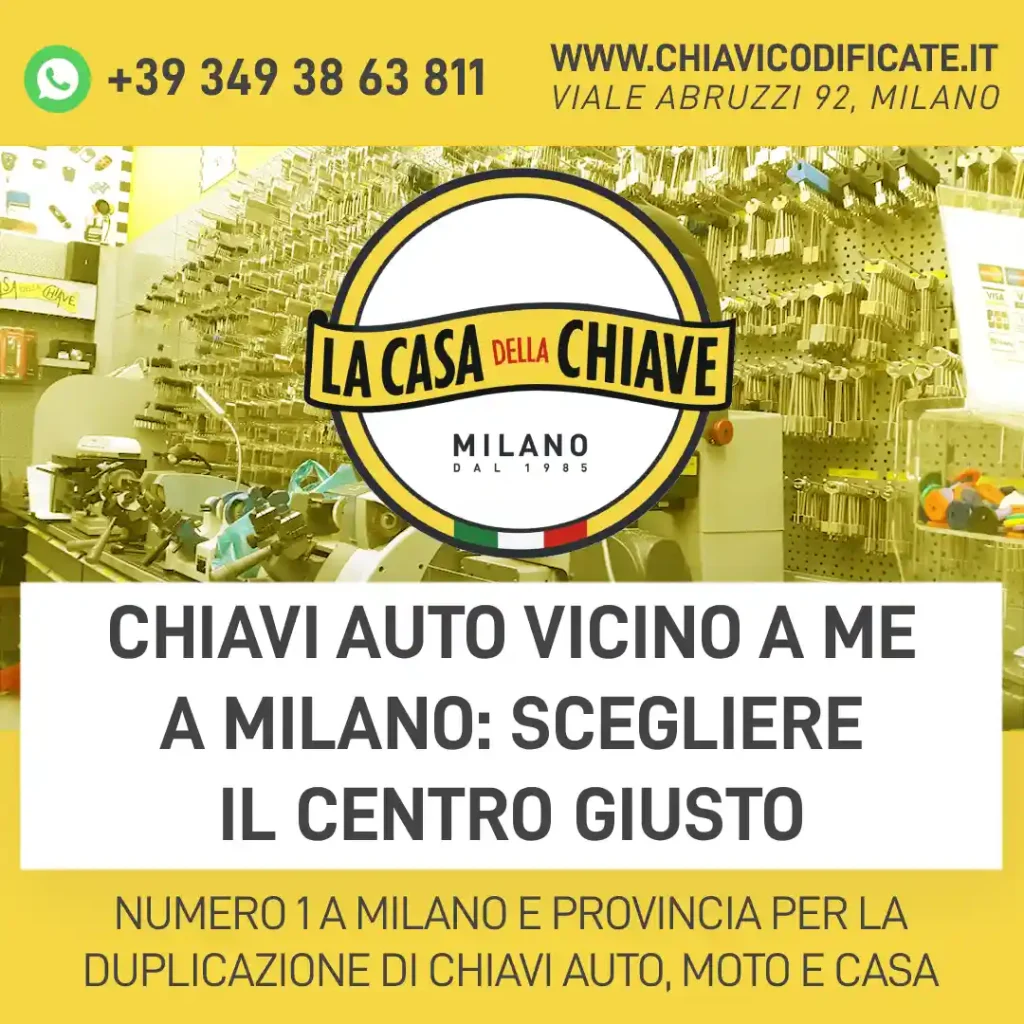 Chiavi auto vicino a me a Milano: scegliere il centro giusto