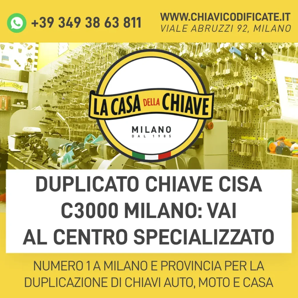 Duplicato chiave Cisa C3000 Milano: vai al centro specializzato