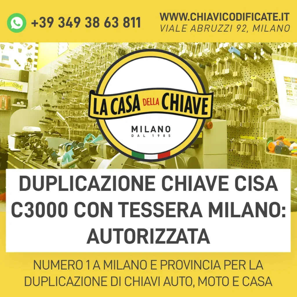 Duplicazione chiave Cisa C3000 con tessera Milano: autorizzata