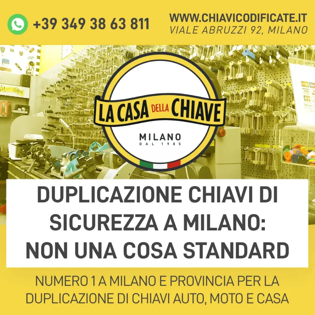 Duplicazione chiavi di sicurezza a Milano: non una cosa standard