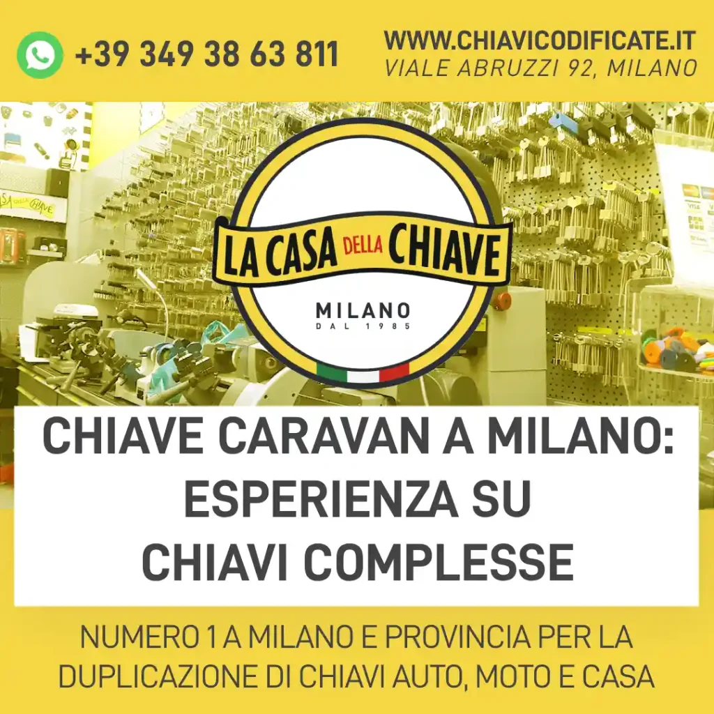 Chiave Caravan a Milano: esperienza su chiavi complesse