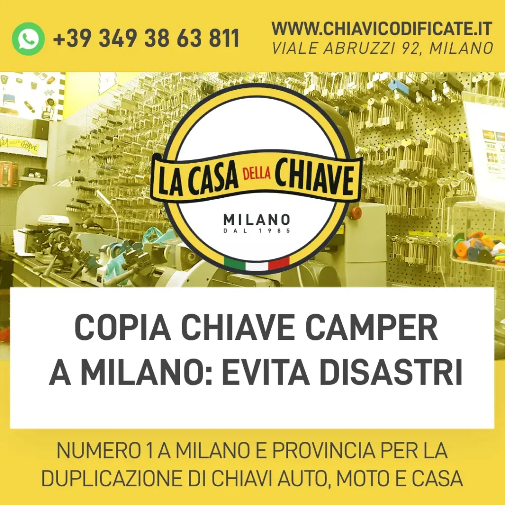 Copia chiave camper a Milano: evita disastri