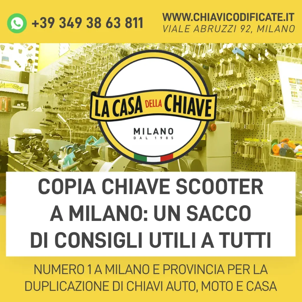 Copia chiave scooter a Milano: un sacco di consigli utili a tutti