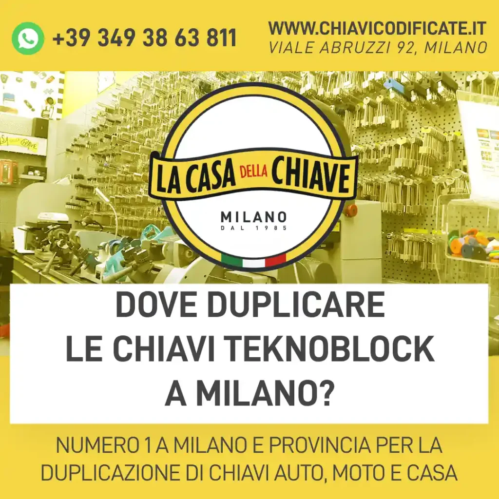 Dove duplicare chiavi Teknoblock a Milano?