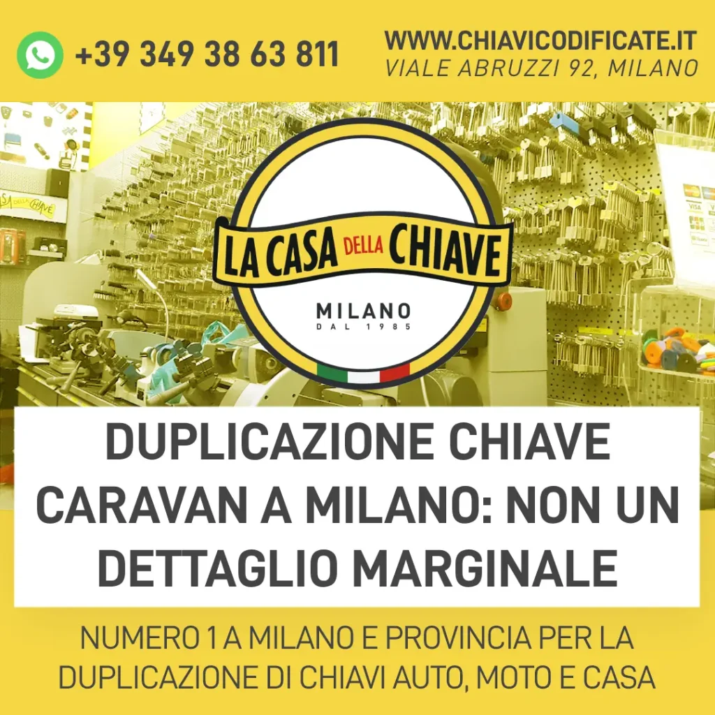 Duplicazione chiave Caravan a Milano: non un dettaglio marginale