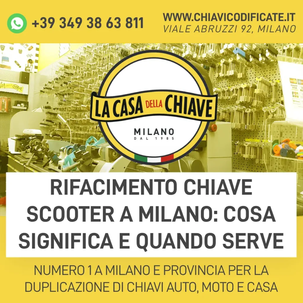 Rifacimento chiave scooter a Milano: cosa significa e quando serve