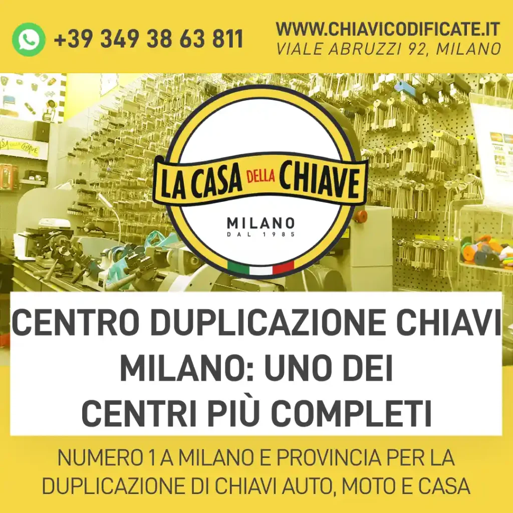 Centro duplicazione chiavi Milano: uno dei centri più completi