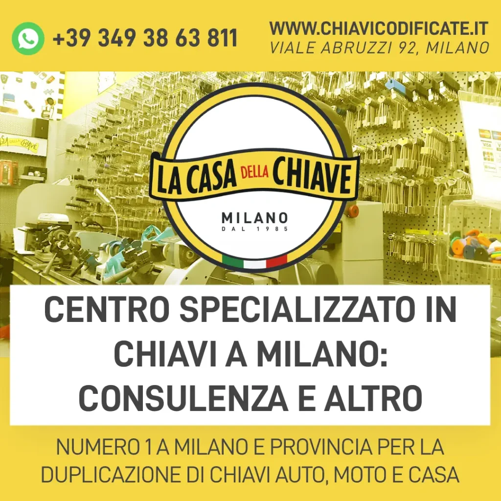 Centro specializzato in chiavi a Milano: consulenza e altro