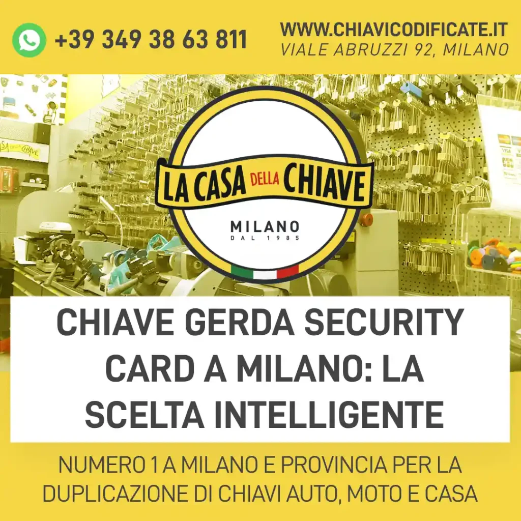 Chiave Gerda Security Card a Milano: La Scelta Intelligente
