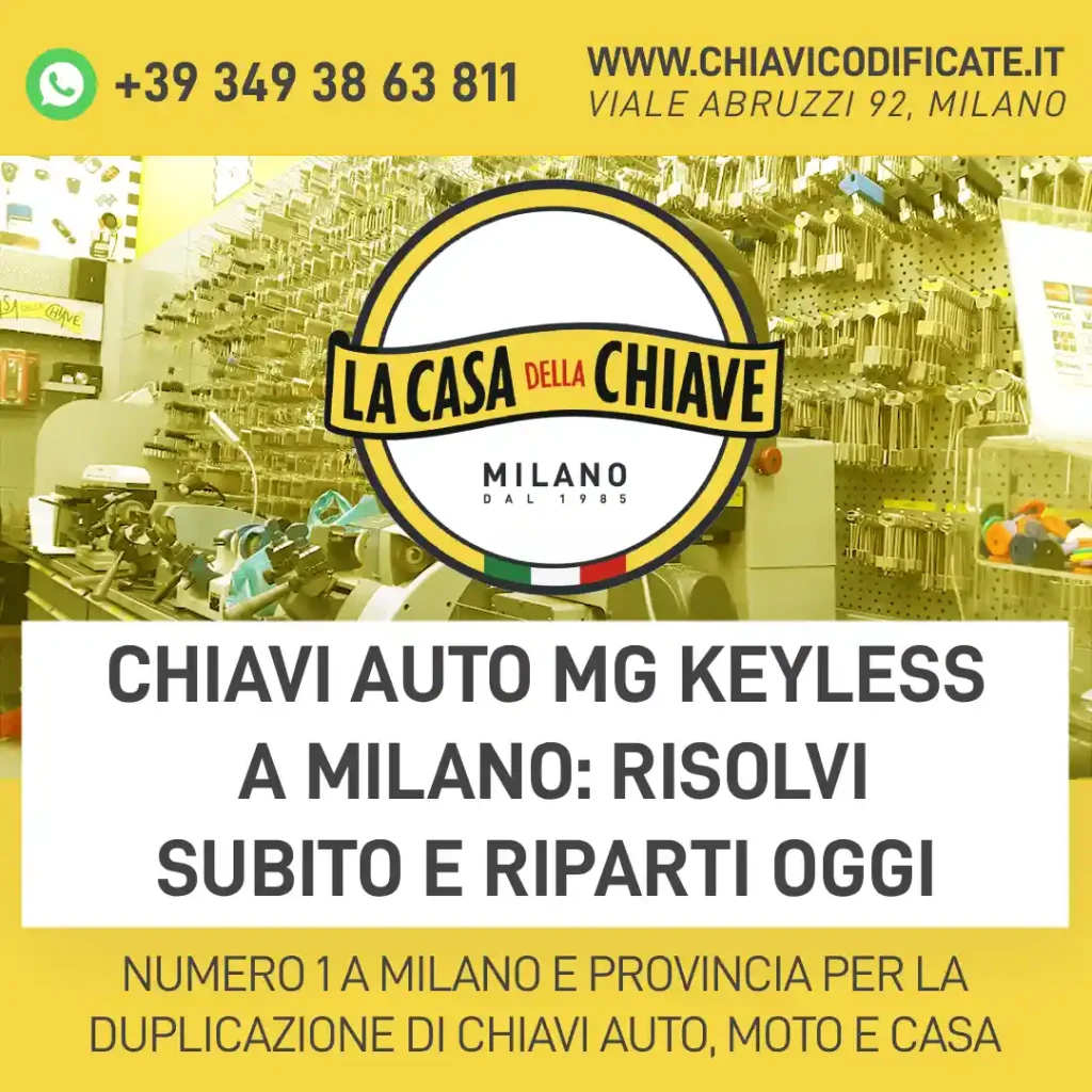 Chiavi auto MG Keyless a Milano: Risolvi Subito e Riparti Oggi