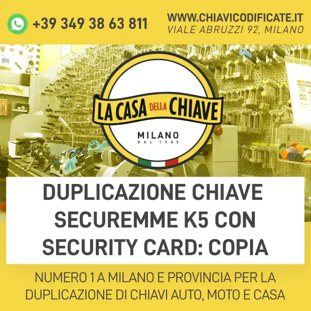 Duplicazione Chiave Securemme K5 con Security Card: Copia