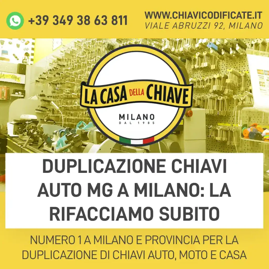 Duplicazione Chiavi auto MG a Milano: La Rifacciamo subito