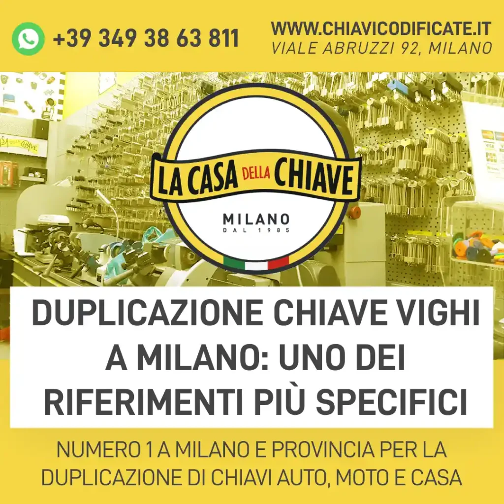 Duplicazione chiave Vighi a Milano: uno dei riferimenti più specifici