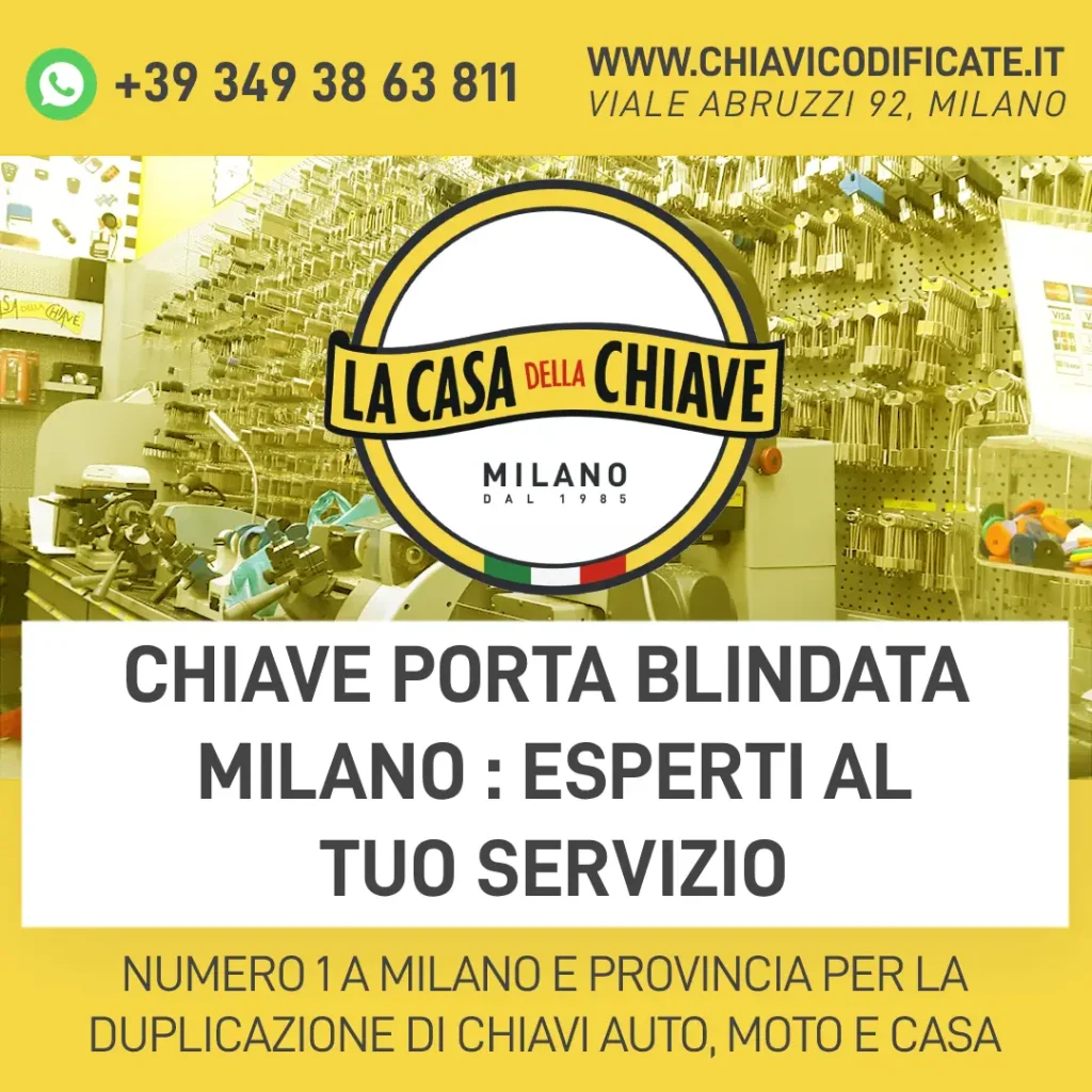 Chiave Porta Blindata Milano : Esperti al Tuo Servizio
