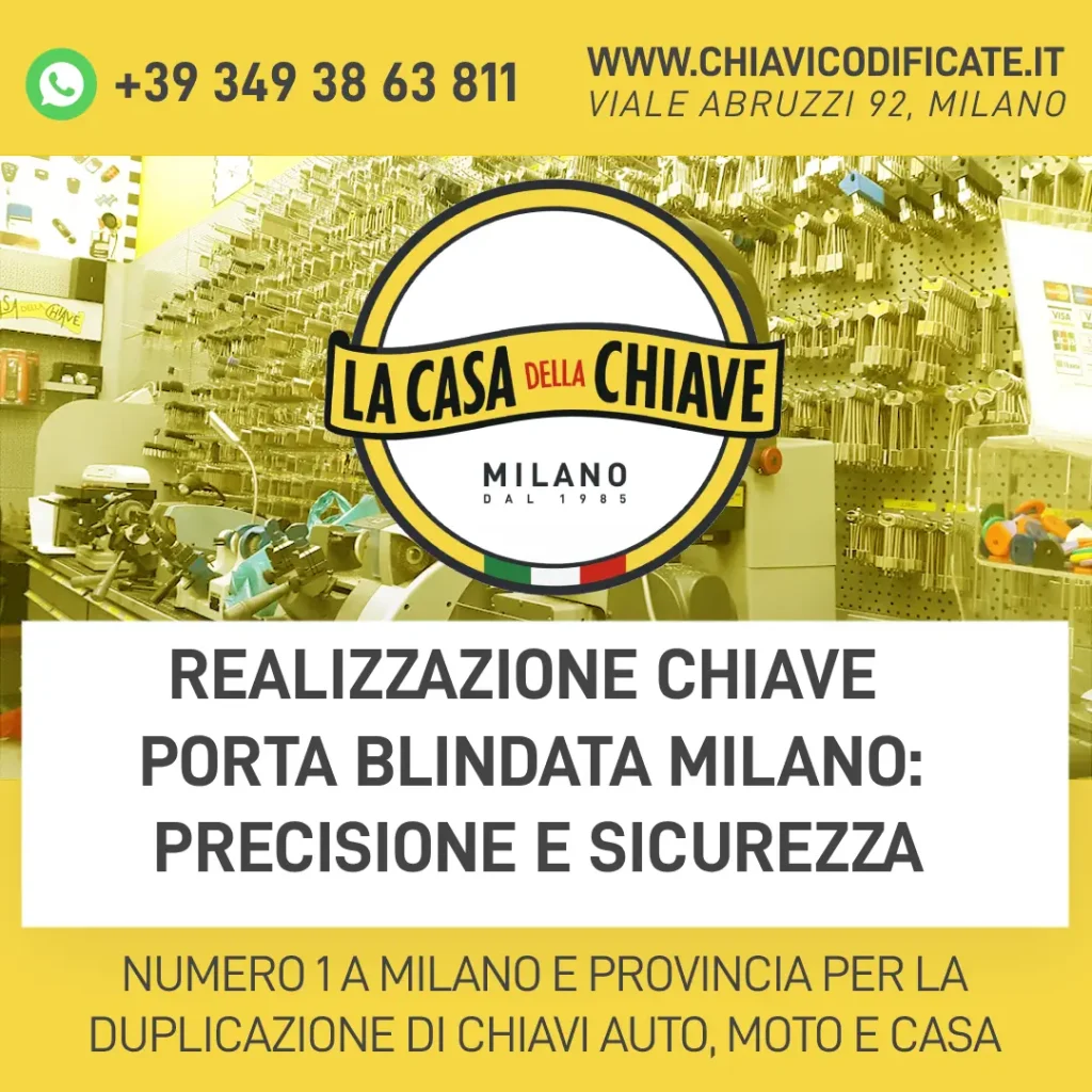 Realizzazione chiave Porta Blindata Milano: Precisione e Sicurezza