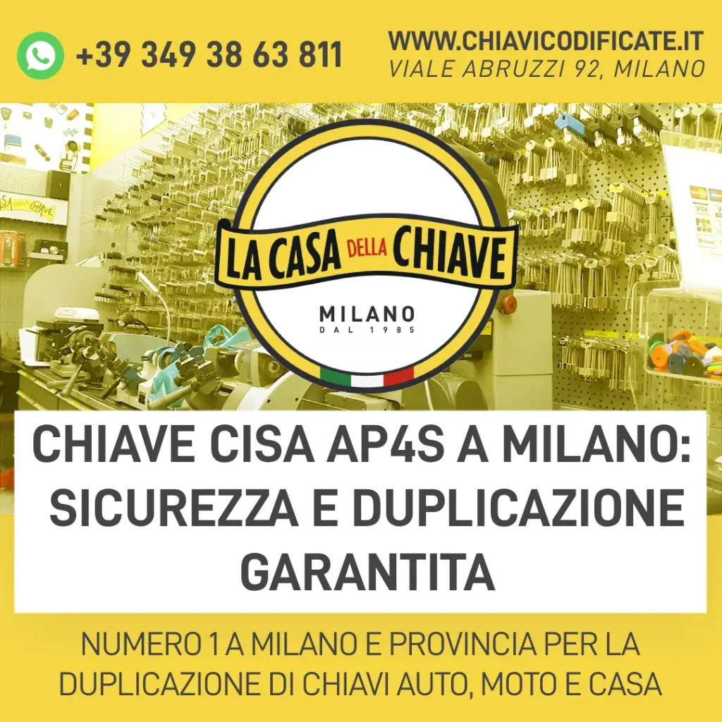 Chiave CISA AP4S a Milano: sicurezza e duplicazione garantita