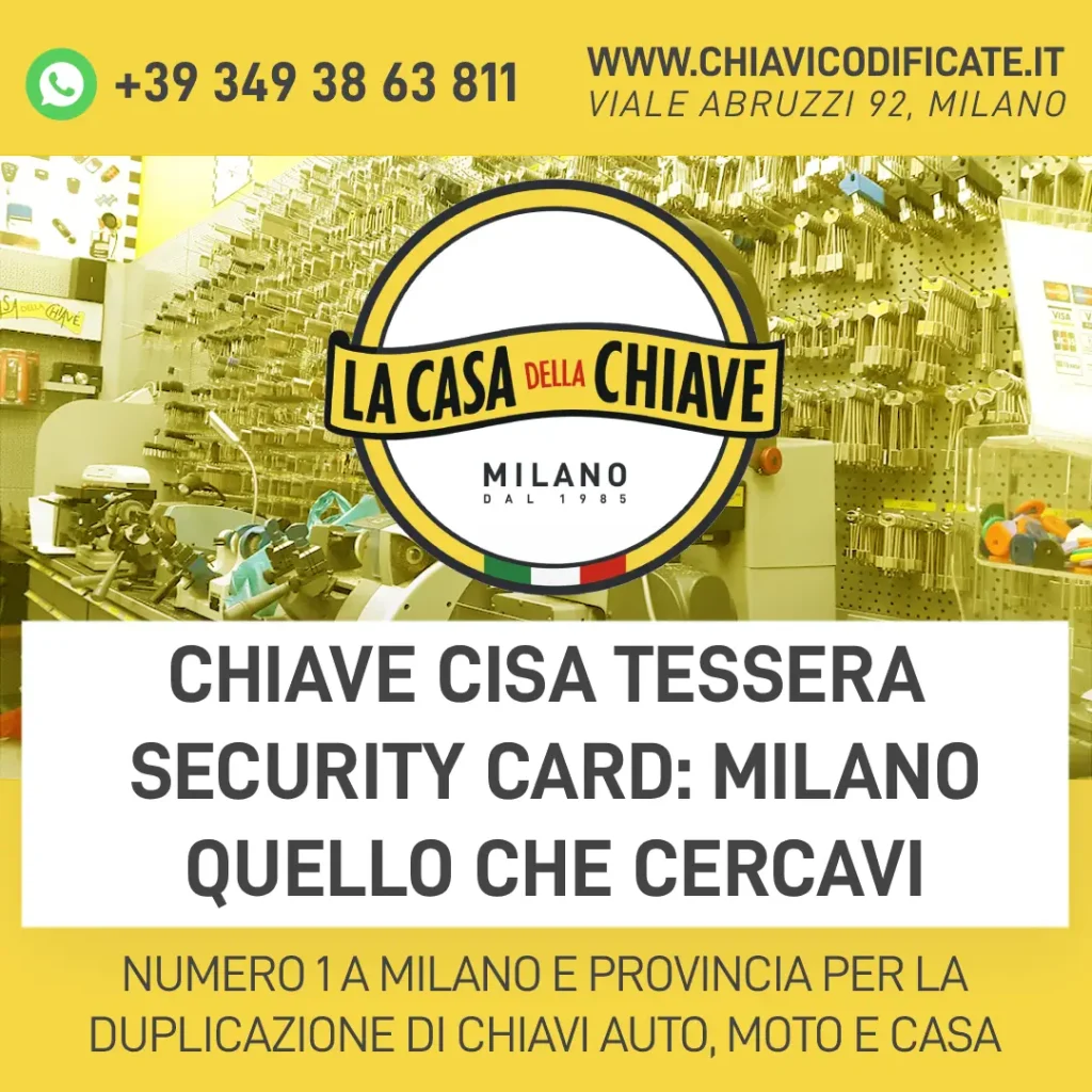 Chiave CISA Tessera Security Card: Milano quello che cercavi