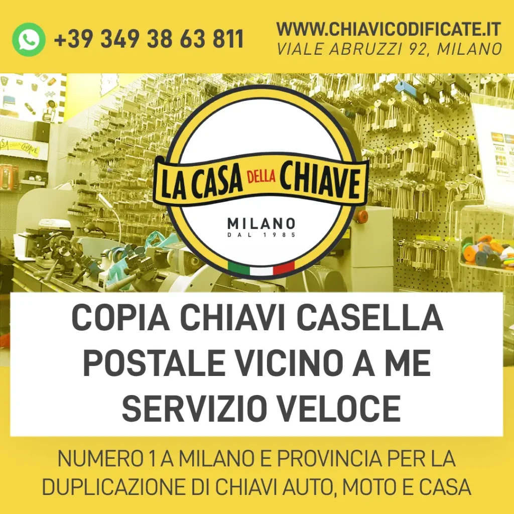 Copia Chiavi Casella Postale Vicino a Me Milano Servizio Veloce