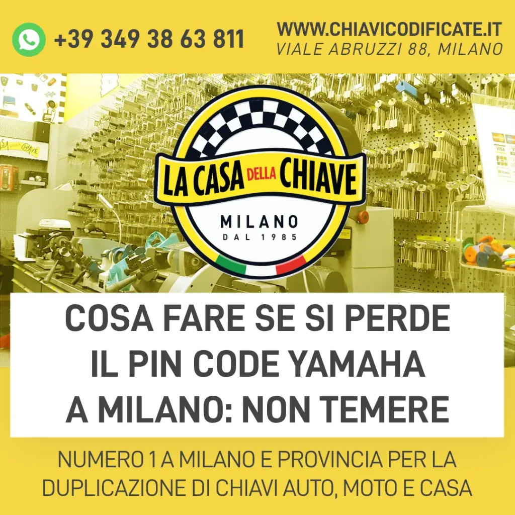 Cosa fare se si perde il Pin Code Yamaha a Milano: non temere