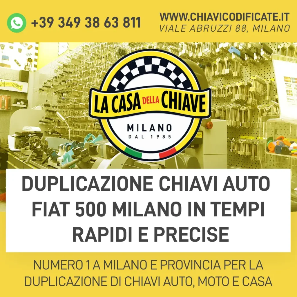 Duplicazione Chiavi Auto Fiat 500 Milano in Tempi Rapidi e Precise