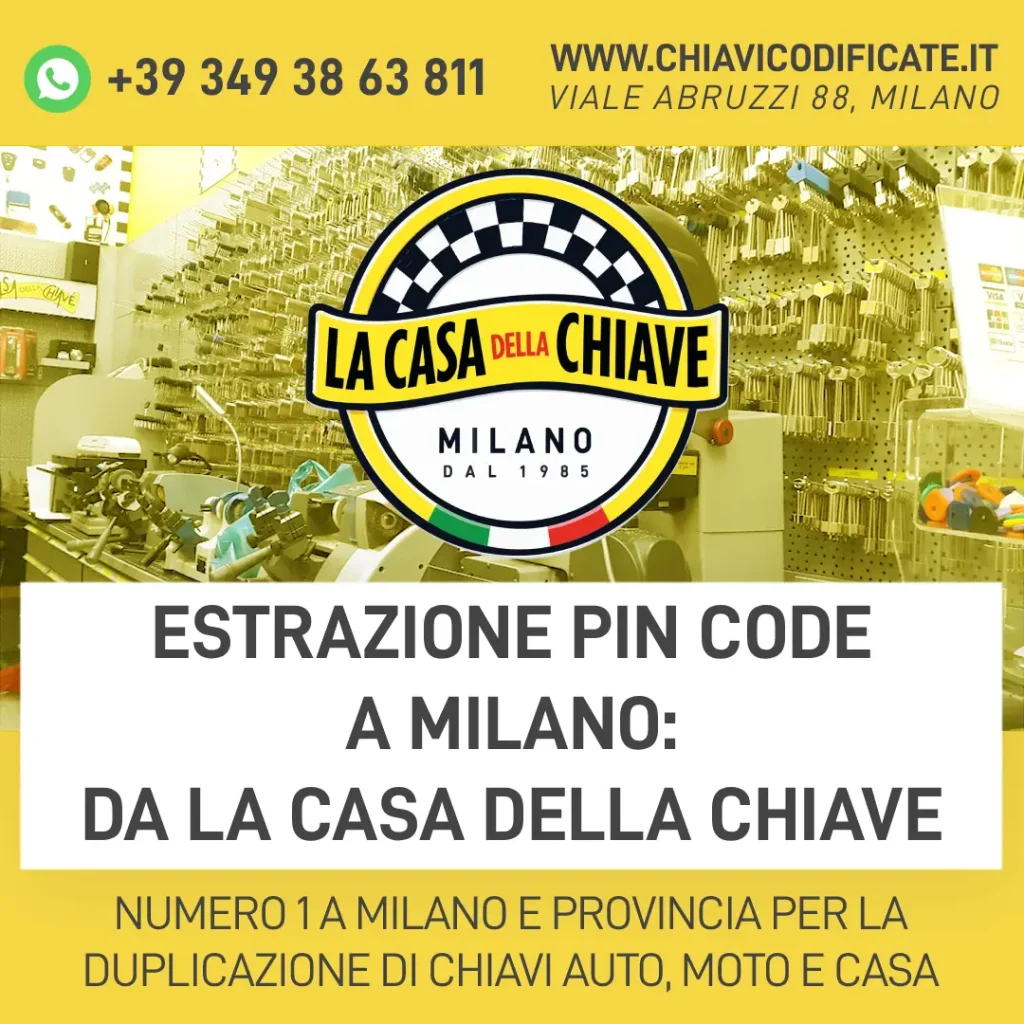 Estrazione Pin Code a Milano: Da La Casa della Chiave