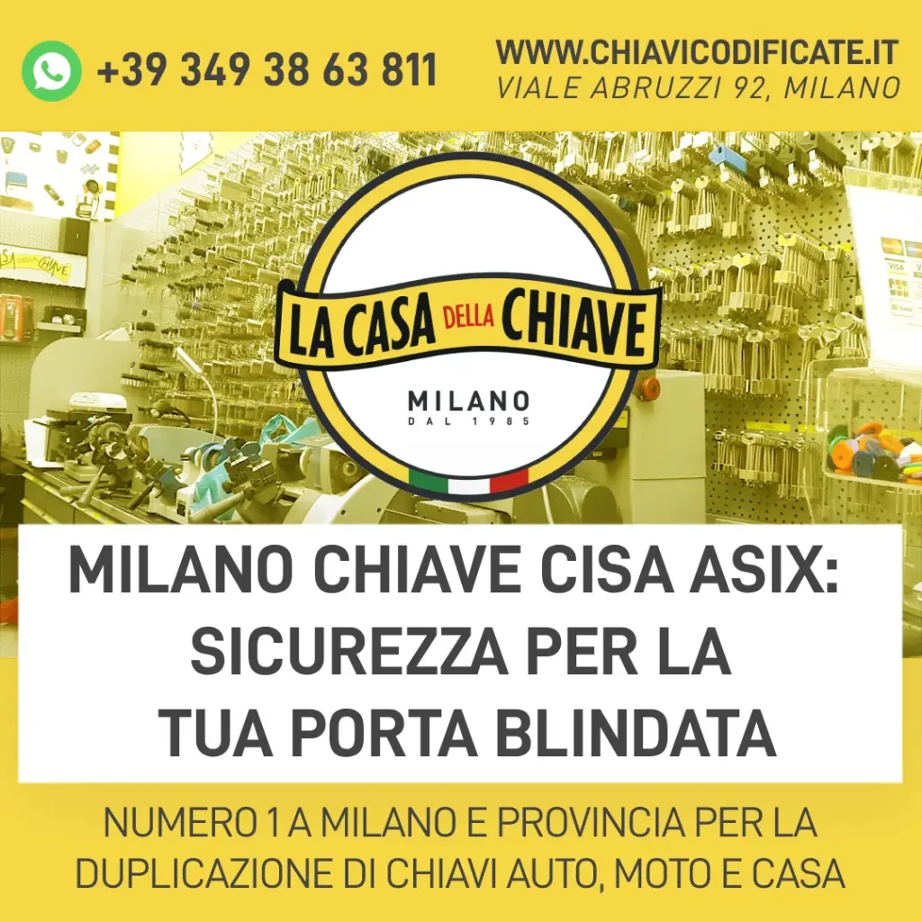 Milano Chiave CISA Asix: Sicurezza per la Tua Porta Blindata
