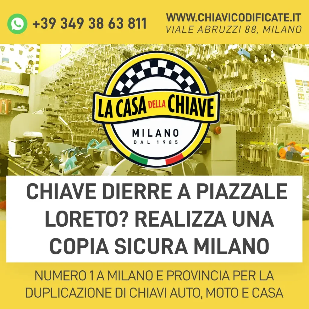 Chiave Dierre a Piazzale Loreto? Realizza una Copia Sicura Milano
