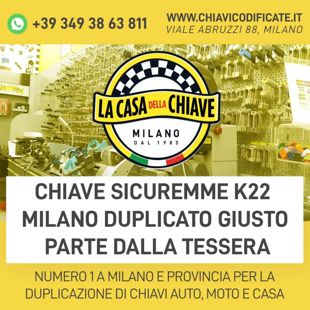Chiave Sicuremme K22 Milano duplicato giusto parte dalla tessera