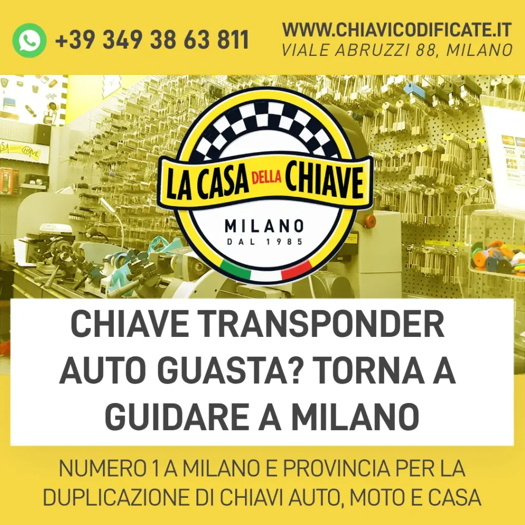Chiave Transponder Auto Guasta? Torna a Guidare a Milano