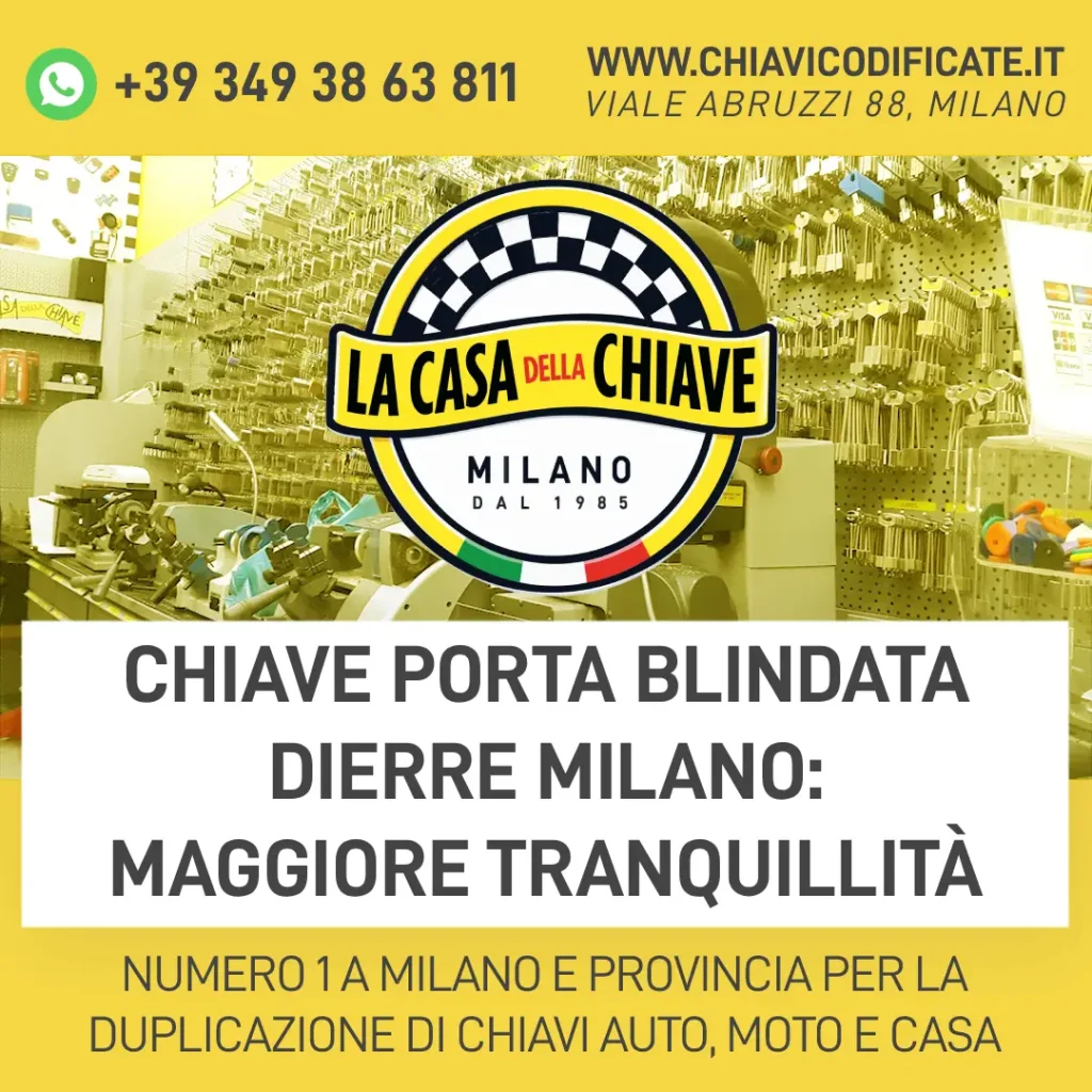 Chiave porta blindata Dierre Milano: maggiore tranquillità