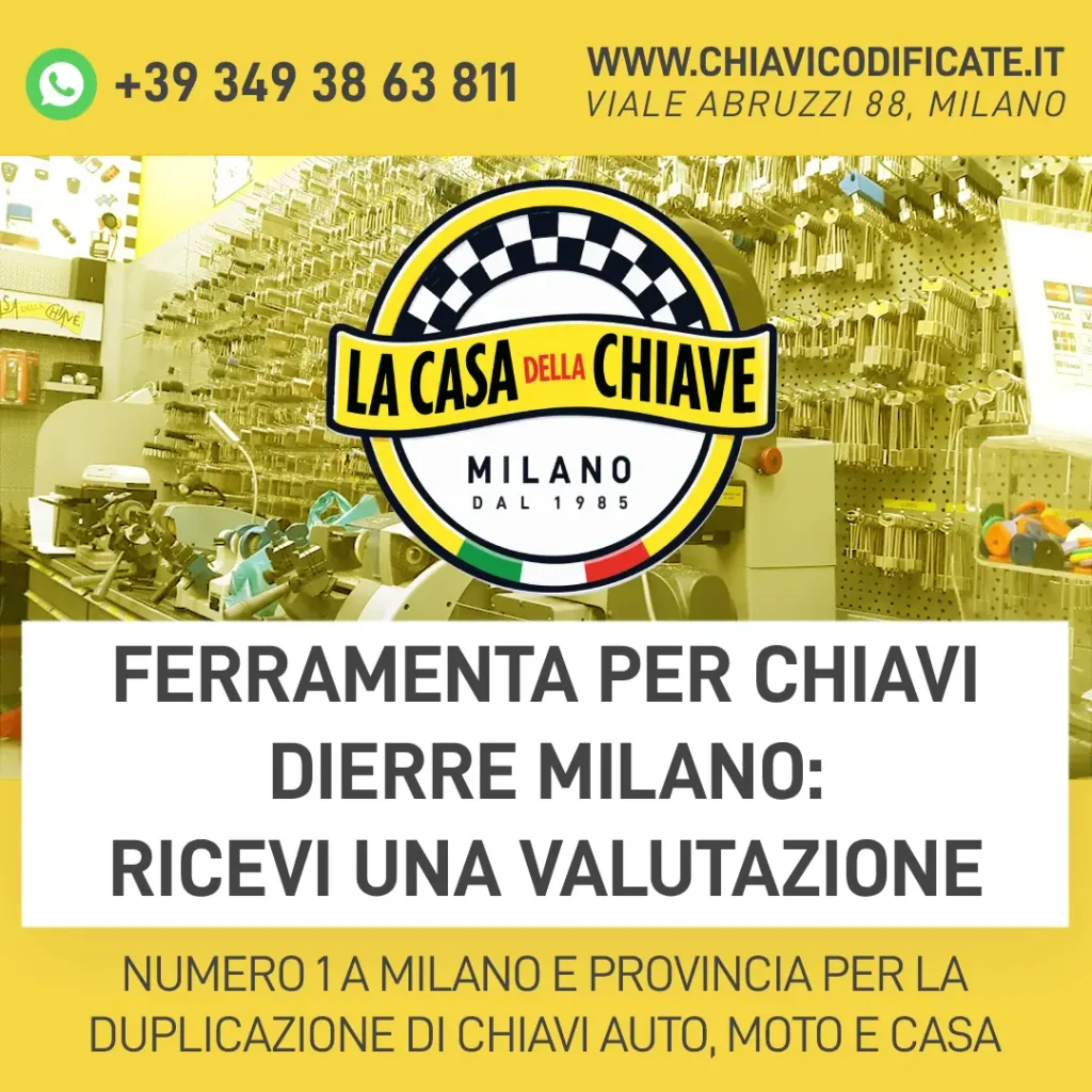Ferramenta per chiavi Dierre Milano: ricevi una valutazione