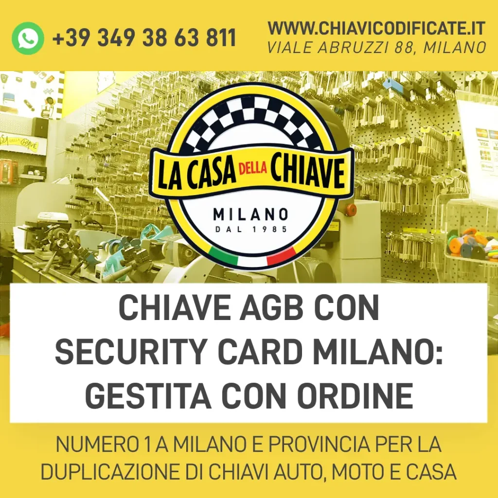 Chiave AGB con security card Milano: gestita con ordine
