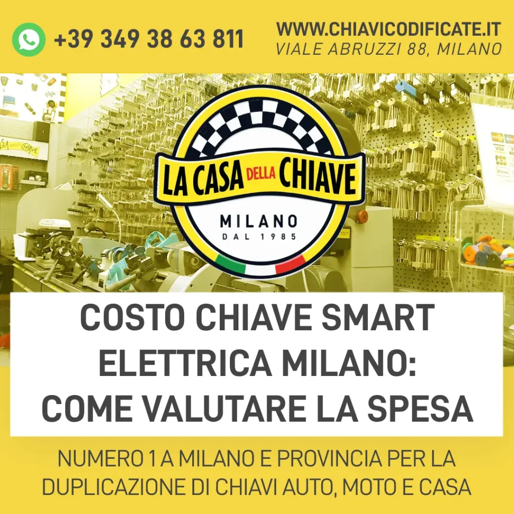 Costo chiave Smart elettrica Milano: come valutare la spesa