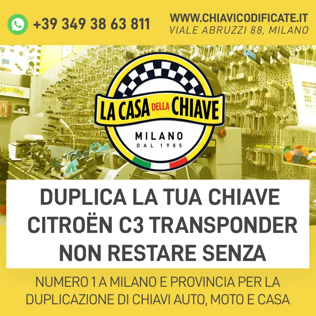 Duplica la Tua Chiave Citroën C3 Transponder Non Restare Senza