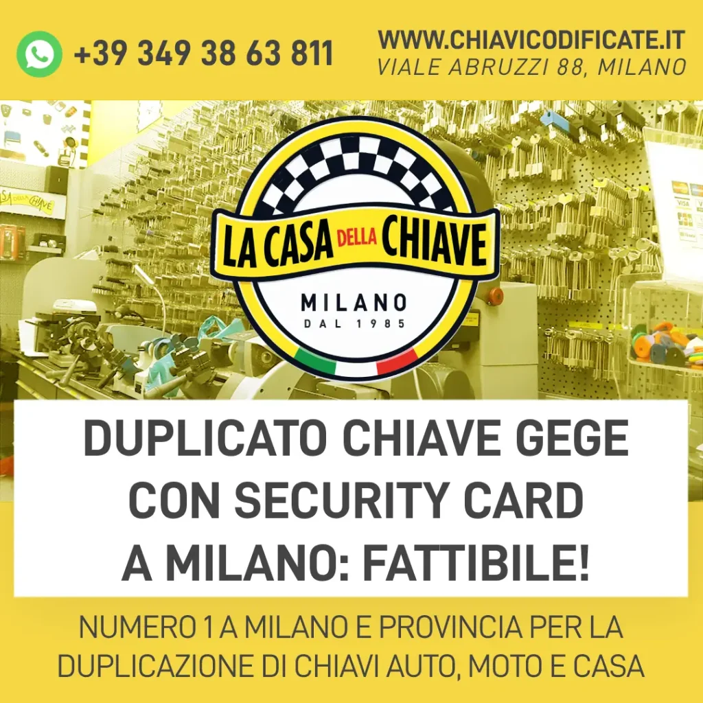 Duplicato chiave GeGe con security card a Milano: fattibile!