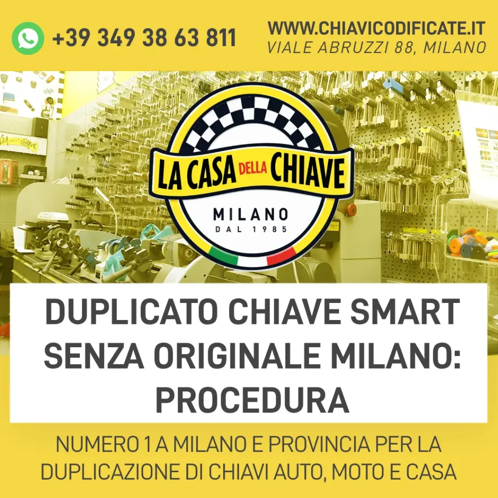 Duplicato chiave Smart senza originale Milano: procedura