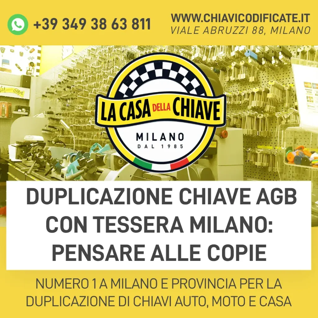 Duplicazione chiave AGB con tessera Milano: pensare alle copie