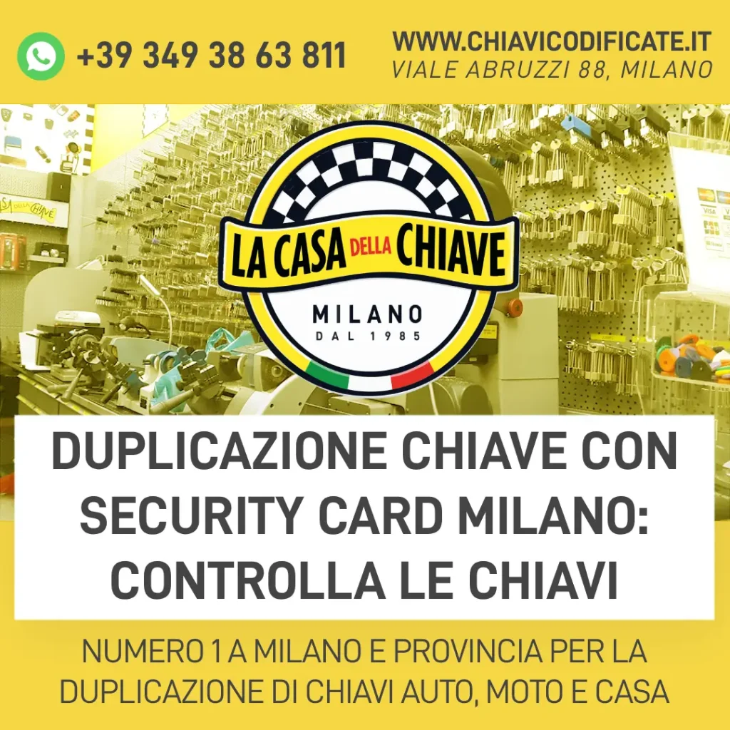 Duplicazione chiave con security card Milano: controlla le chiavi