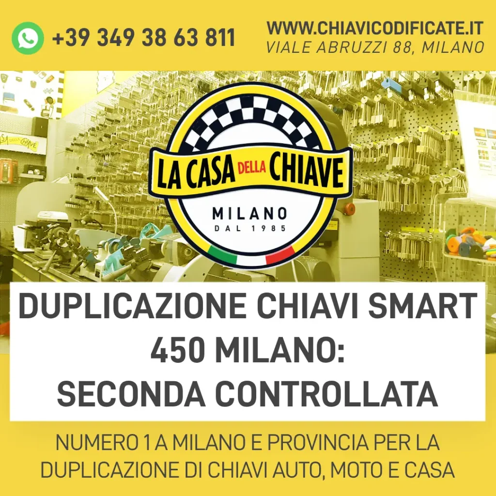 Duplicazione chiavi Smart 450 Milano: seconda controllata