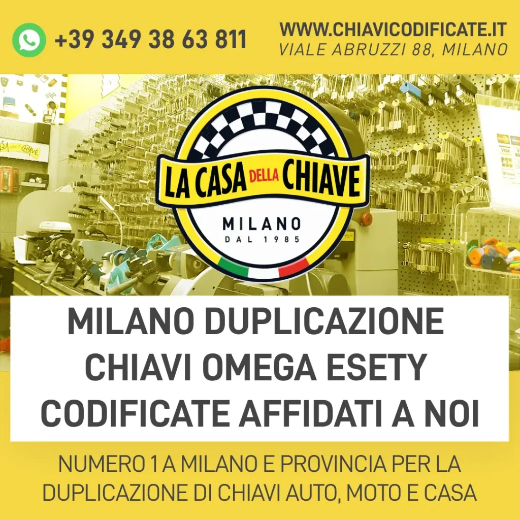 Milano Duplicazione chiavi Omega ESETY Codificate Affidati a Noi