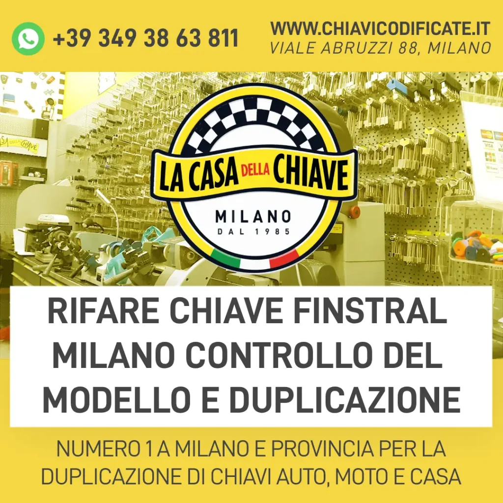 Rifare Chiave Finstral Milano Controllo del Modello e Duplicazione