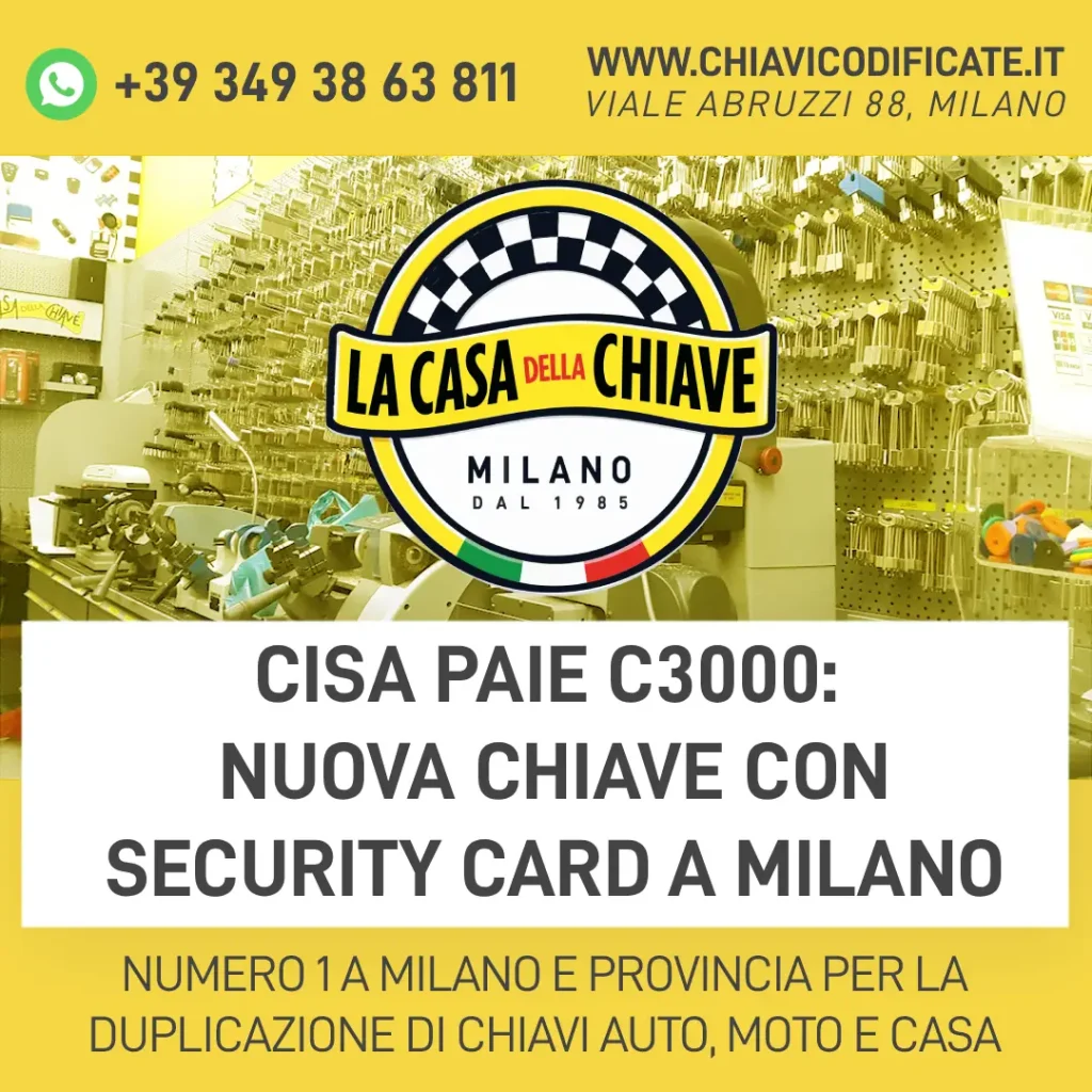 CISA PAIE C3000: Nuova Chiave con Security Card a Milano