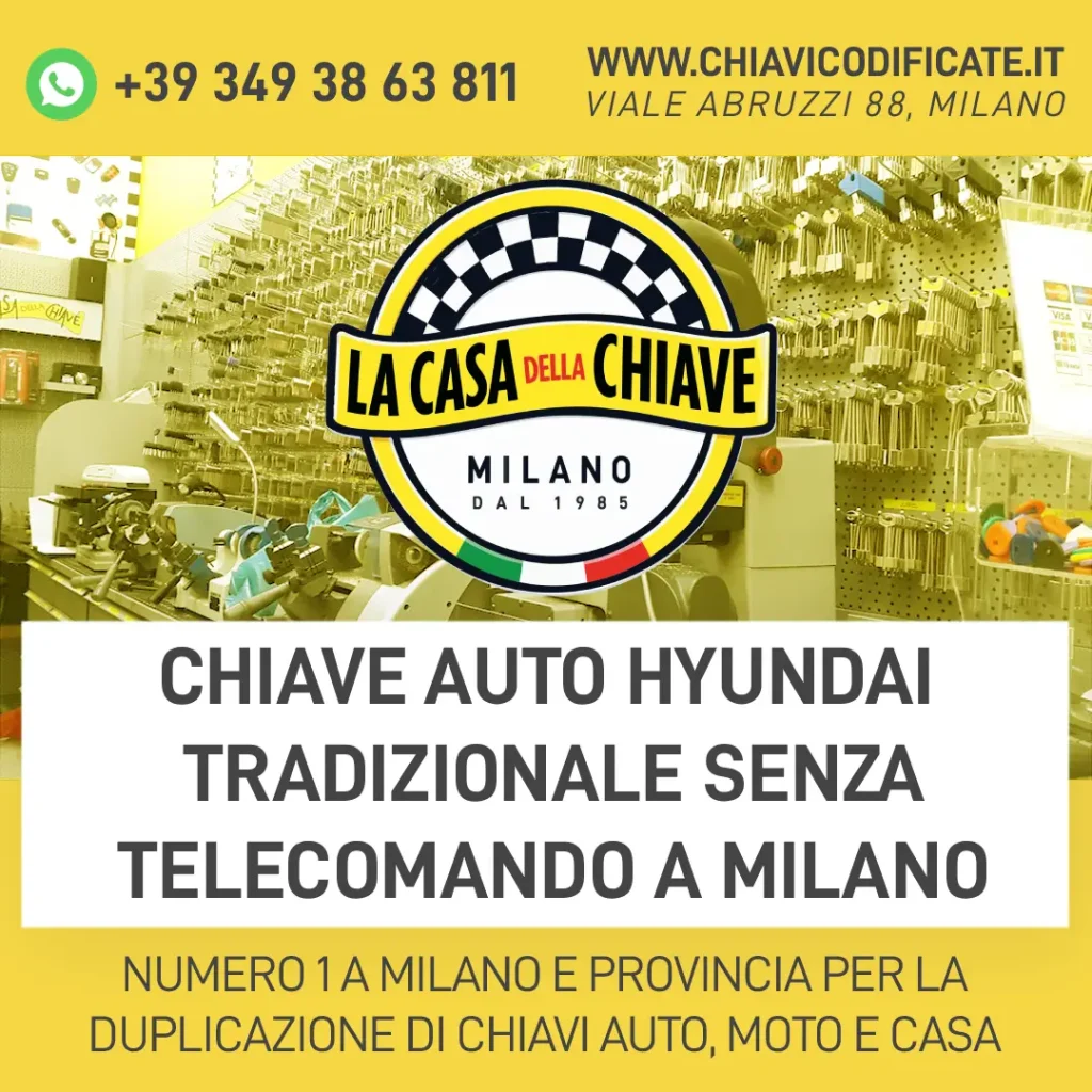 Chiave Auto Hyundai Tradizionale Senza Telecomando a Milano