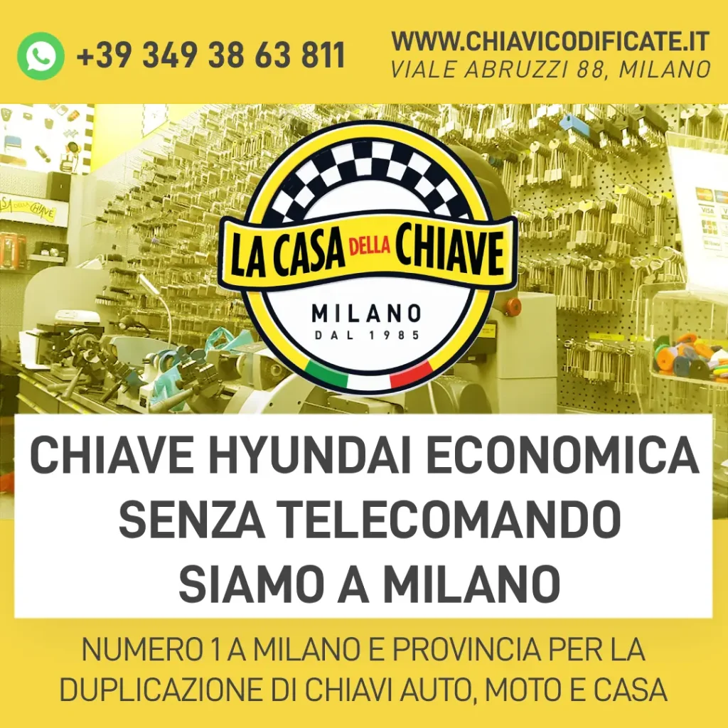 Chiave Hyundai Economica Senza Telecomando Siamo a Milano