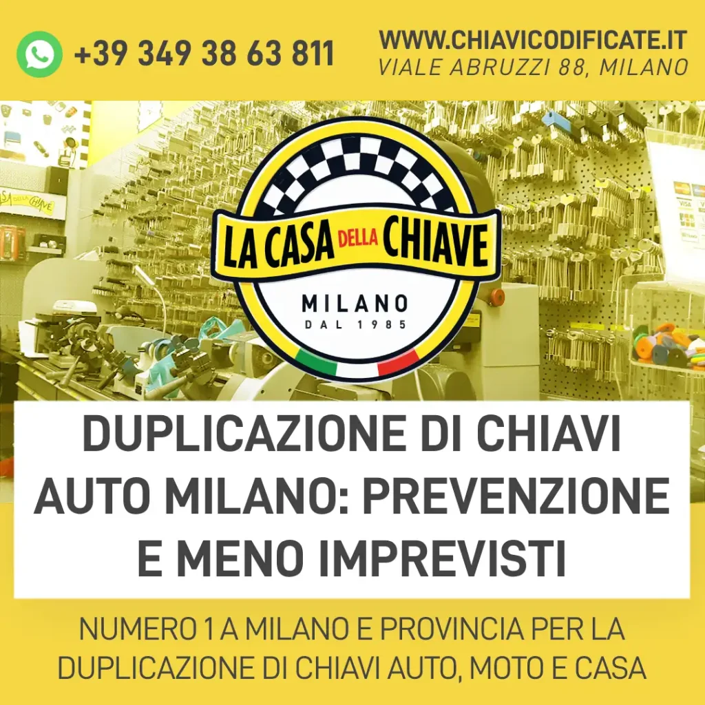 Duplicazione di chiavi auto Milano: prevenzione e meno imprevisti