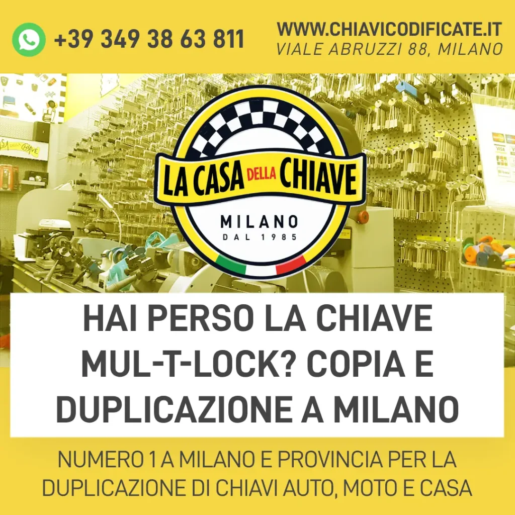 Hai Perso la Chiave Mul-T-Lock? Copia e Duplicazione a Milano