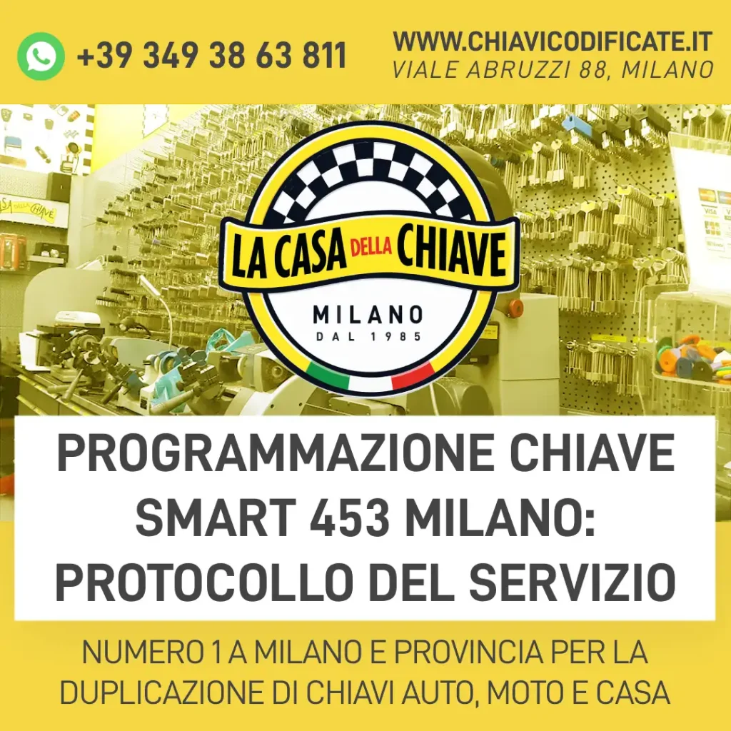 Programmazione chiave Smart 453 Milano: protocollo del servizio