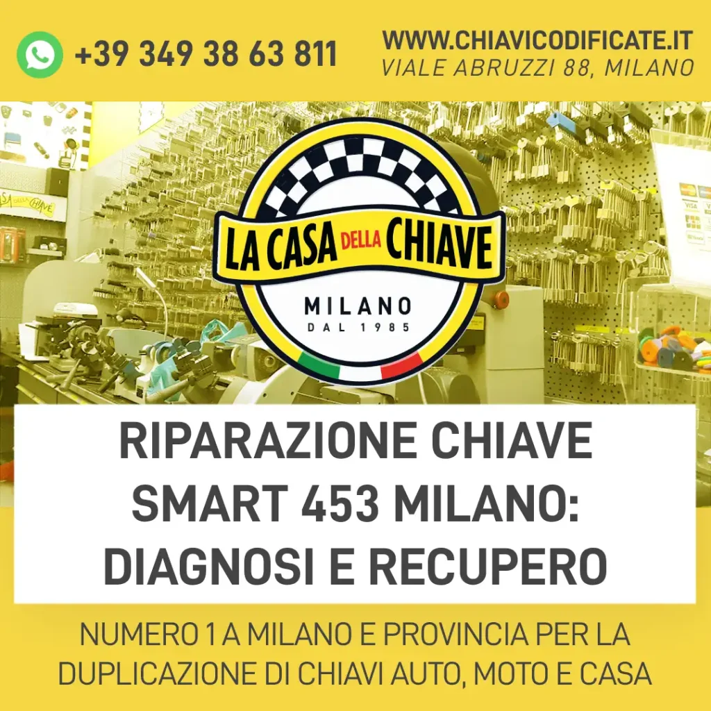 Riparazione chiave Smart 453 Milano: diagnosi e recupero